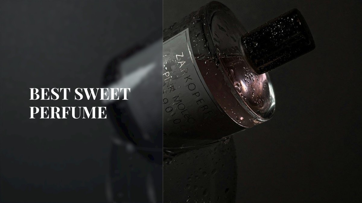 best sweet perfume
