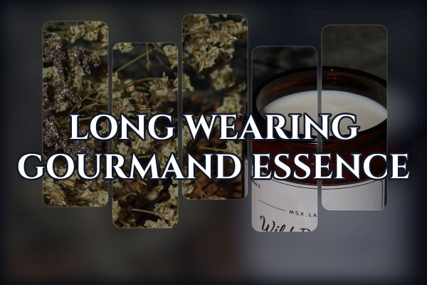 long-wearing gourmand essence