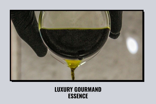 luxury gourmand essence