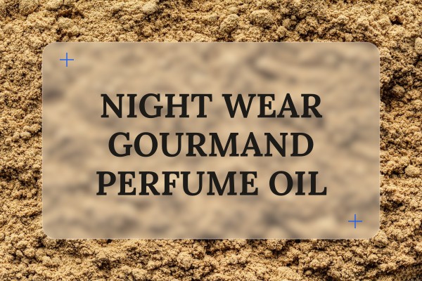 night wear gourmand perfume oil