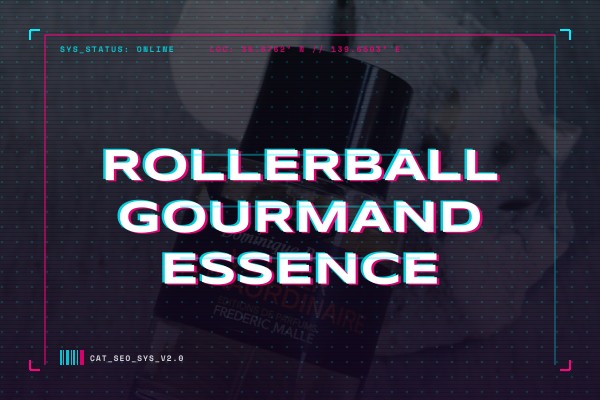 rollerball gourmand essence