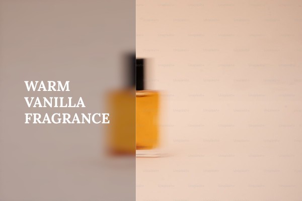 warm vanilla fragrance