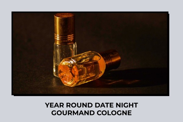 year-round date night gourmand cologne